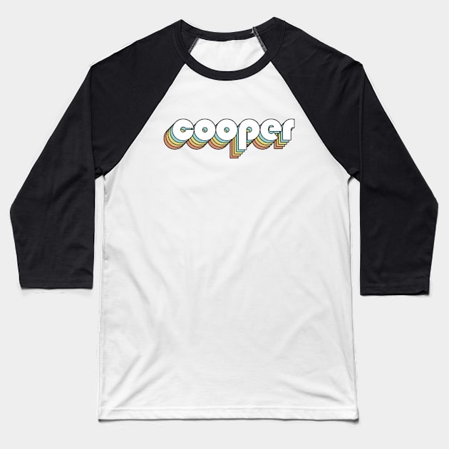 Cooper - Retro Rainbow Typography Faded Style Baseball T-Shirt by Paxnotods